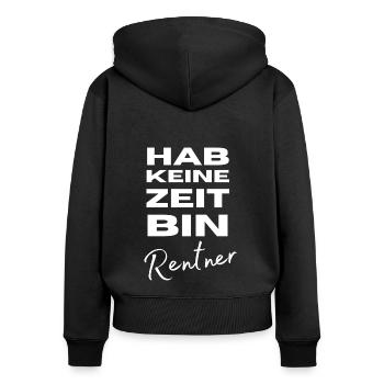 Bin in Rente! Lustig Ruhestand Geschenk - Frauen Premium Bio Zip Hoodie - Schwarz - Hinten - Julia (174cm)