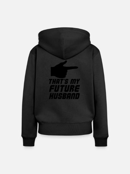 Thats my Future Husband - Frauen Premium Bio Zip Hoodie - Schwarz