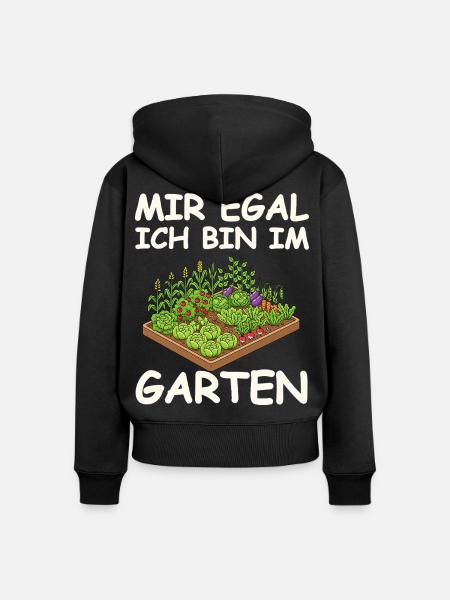 Mir Egal Ich Bin Im Garten - Frauen Premium Bio Zip Hoodie - Schwarz