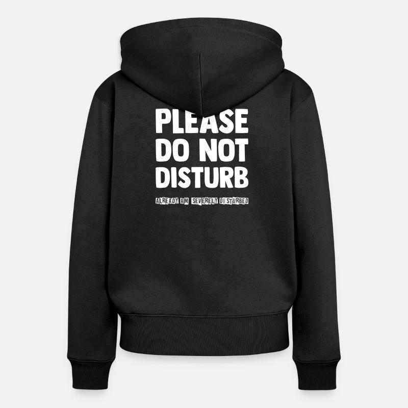 S’il vous plaît ne pas déranger - Sweat à capuche zippé Premium bio Femme - noir
