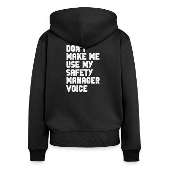Responsable de la sécurité disant que le travail du service de sécurité est drôle - Sweat à capuche zippé Premium bio Femme - noir - Dos - Julia (174cm)