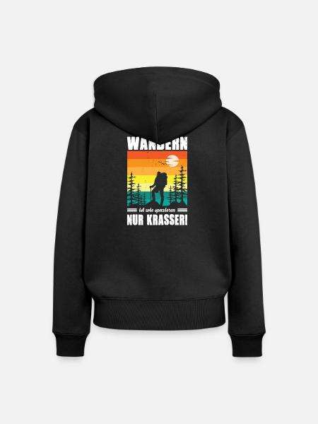 Wandern Sprüche Wanderer Wanderoutfits - Frauen Premium Bio Zip Hoodie - Schwarz