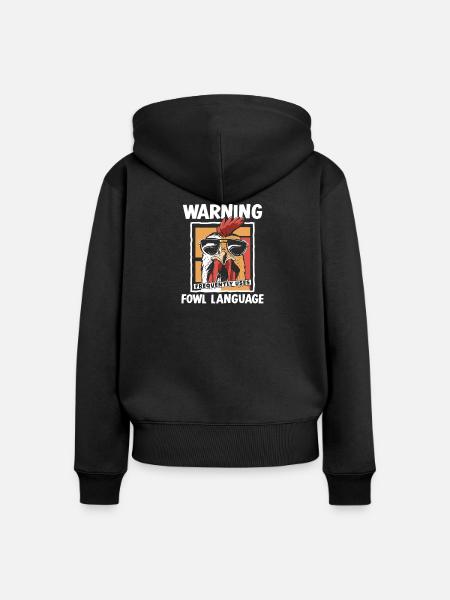 Warning_-_Fowl_Language - Frauen Premium Bio Zip Hoodie - Schwarz