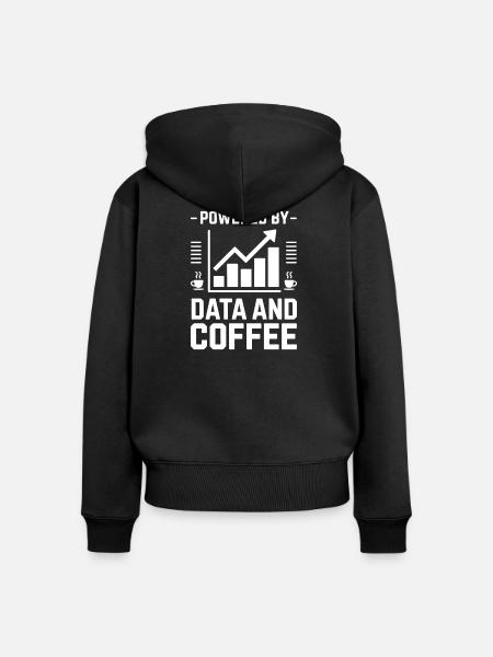 Datenanalyst Spruch Lustiges Datenanalyst Geschenk - Frauen Premium Bio Zip Hoodie - Schwarz