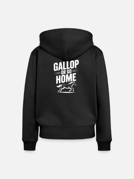 Galoppieren oder nach Hause gehen - Frauen Premium Bio Zip Hoodie - Schwarz