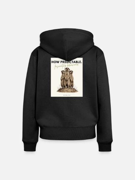 How Predictable Funny Meerkat - Frauen Premium Bio Zip Hoodie - Schwarz