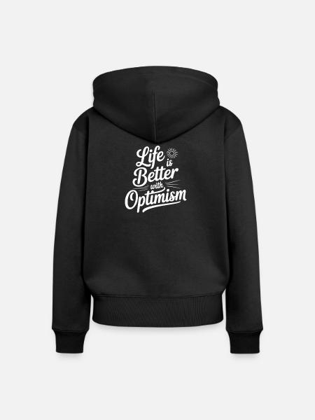 Das Leben ist besser mit Optimismus - Frauen Premium Bio Zip Hoodie - Schwarz