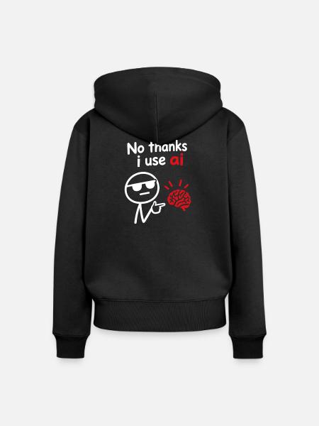 Nein danke, ich benutze KI - Frauen Premium Bio Zip Hoodie - Schwarz
