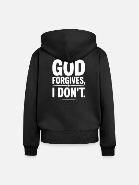 Gott vergibt, ich nicht. - Frauen Premium Bio Zip Hoodie - Schwarz