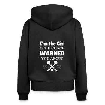 Camogie: Ich bin das Mädchen, vor dem dein Trainer dich gewarnt hat. - Frauen Premium Bio Zip Hoodie - Schwarz - Hinten - Julia (174cm)