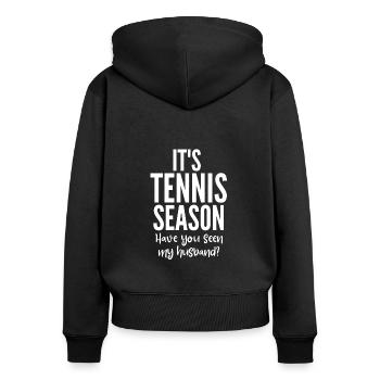 C’est la saison du tennis. Avez-vous vu mon mari? - Sweat à capuche zippé Premium bio Femme - noir - Dos - Julia (174cm)