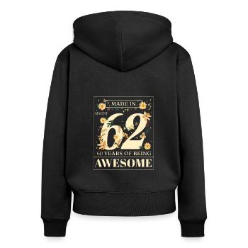 August 1962 - 60th birthday gift. Awesome. - Women's Premium Organic Zip Hoodie - black - Back - Julia (174cm)