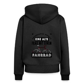 Unterschätze nie Frau mit Fahrrad Radfahren gift - Frauen Premium Bio Zip Hoodie - Schwarz - Hinten - Julia (174cm)
