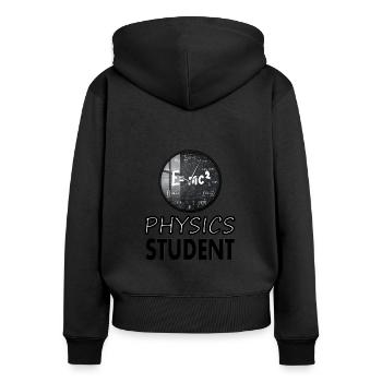Physics Student Physics Student Physics Student - Women's Premium Organic Zip Hoodie - black - Back - Julia (174cm)