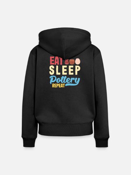 Eat Sleep Töpfern Wiederholen - Frauen Premium Bio Zip Hoodie - Schwarz