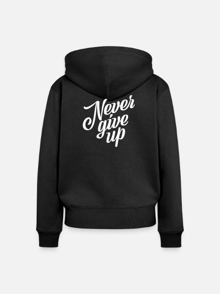Never give up - Frauen Premium Bio Zip Hoodie - Schwarz
