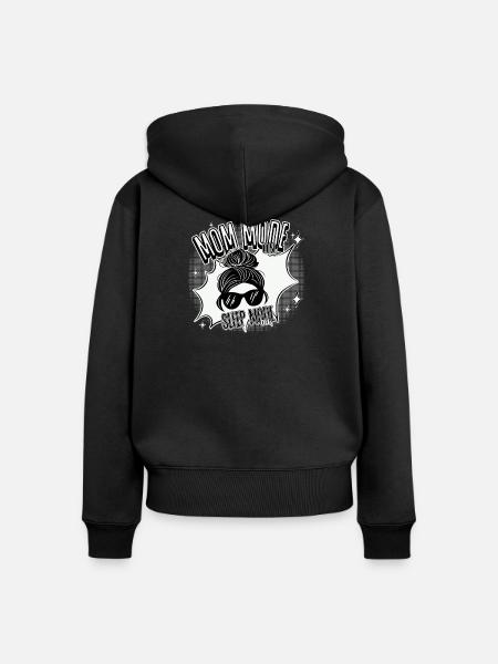 Mom Mode On – Sleep Mode Off - Frauen Premium Bio Zip Hoodie - Schwarz