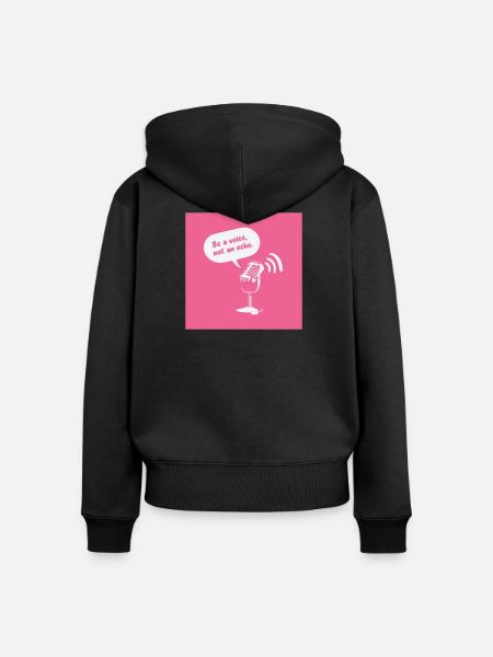 Be a Voice, Not an Echo - Frauen Premium Bio Zip Hoodie - Schwarz
