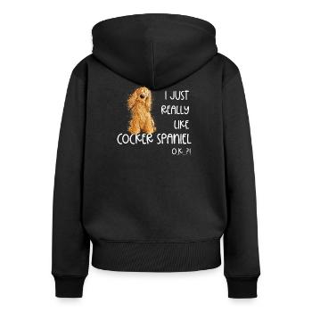 I Just Really Like Cocker Spaniel Hunde Hund - Frauen Premium Bio Zip Hoodie - Schwarz - Hinten - Julia (174cm)