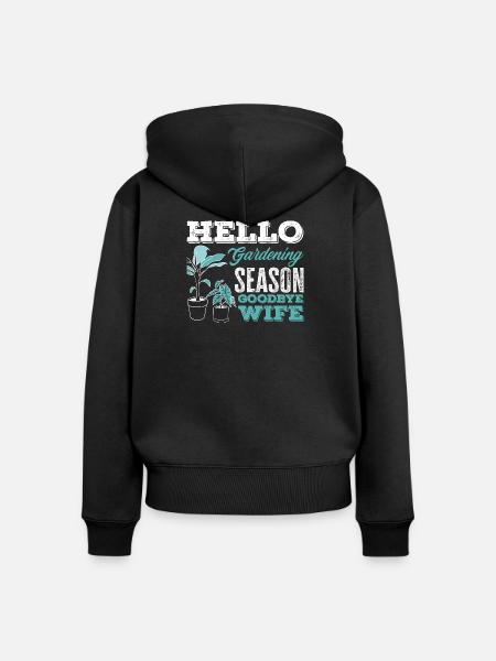 Gartensaison Auf Wiedersehen Ehefrau - Frauen Premium Bio Zip Hoodie - Schwarz