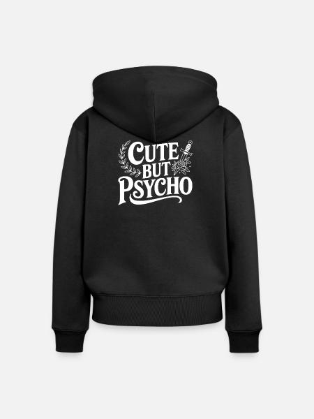 Niedlich, aber psycho - Frauen Premium Bio Zip Hoodie - Schwarz
