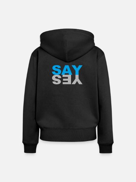 SAY YES - Frauen Premium Bio Zip Hoodie - Schwarz
