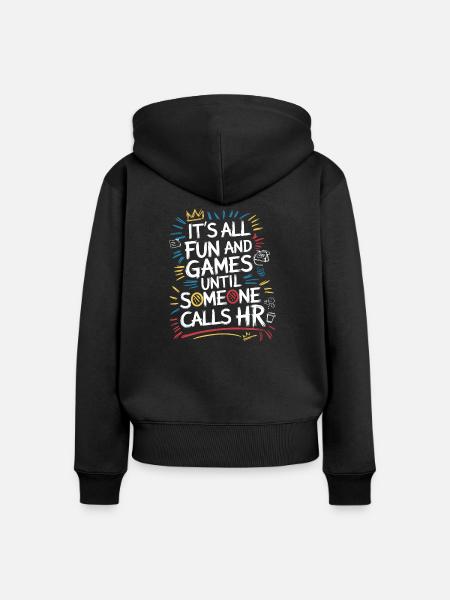 Erst Spaß, dann Human Resources - Frauen Premium Bio Zip Hoodie - Schwarz