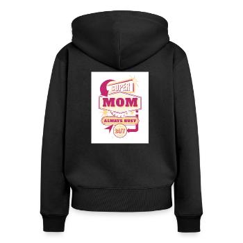 Supermom Mother s Day - Frauen Premium Bio Zip Hoodie - Schwarz - Hinten - Julia (174cm)