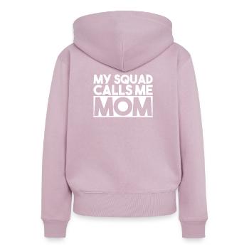 My Squad Calls Me Mom Bold Typography Slogan - Women's Premium Organic Zip Hoodie - dusky pink - Back - Julia (174cm)