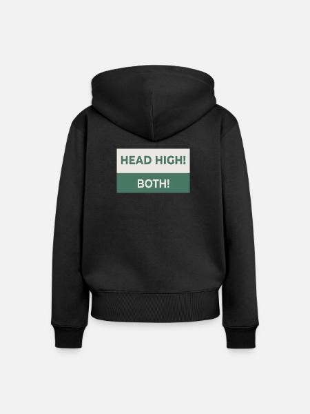 HEAD HIGH. BOTH. – Freches Statement-Design - Frauen Premium Bio Zip Hoodie - Schwarz