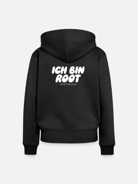 Ich bin Root – Keine Diskussion - Frauen Premium Bio Zip Hoodie - Schwarz