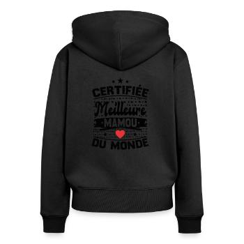 Certifié meilleure mamou du monde cadeau - Sweat à capuche zippé Premium bio Femme - noir - Dos - Julia (174cm)