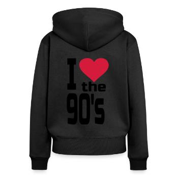 I love the 90's heart 90s fan 90s music - Women's Premium Organic Zip Hoodie - black - Back - Julia (174cm)