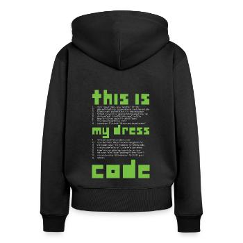 This is my Dress Coder Coder Programming - Frauen Premium Bio Zip Hoodie - Schwarz - Hinten - Julia (174cm)