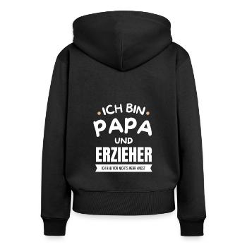 Ich bin Papa und Erzieher Lustig Vater Geschenk - Frauen Premium Bio Zip Hoodie - Schwarz - Hinten - Julia (174cm)