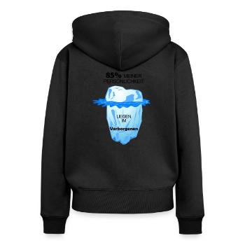 Deine Persönlichkeit ist wie ein Eisberg - Frauen Premium Bio Zip Hoodie - Schwarz - Hinten - Julia (174cm)