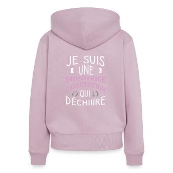 Je suis une monitrice d'équitation qui déchire. - Sweat à capuche zippé Premium bio Femme - rose poudré - Dos - Julia (174cm)