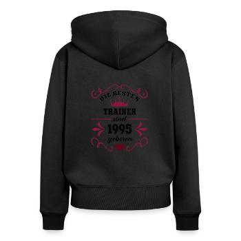 DIE BESTEN TRAINER SIND 1995 GEBOREN Geburtstag - Frauen Premium Bio Zip Hoodie - Schwarz - Hinten - Julia (174cm)