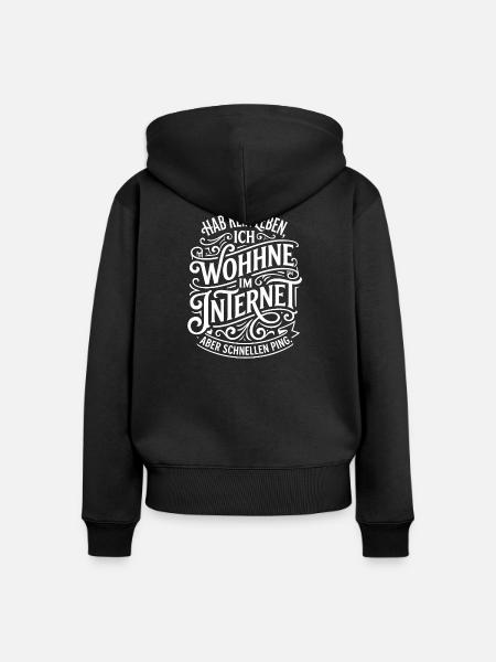 Im Internet Wohne Ich Zitat - Frauen Premium Bio Zip Hoodie - Schwarz