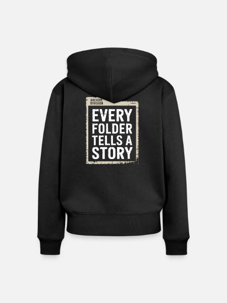Jeder Ordner erzählt eine Geschichte - Frauen Premium Bio Zip Hoodie - Schwarz