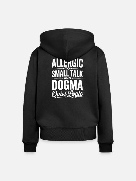 Allergisch gegen Smalltalk-Dogmen - Frauen Premium Bio Zip Hoodie - Schwarz