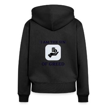 I am the sin of greed - Frauen Premium Bio Zip Hoodie - Schwarz - Hinten - Julia (174cm)