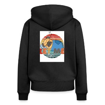 Lass mich. Schlafen. - Frauen Premium Bio Zip Hoodie - Schwarz - Hinten - Julia (174cm)