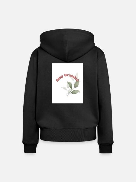 Stay Grateful - Frauen Premium Bio Zip Hoodie - Schwarz
