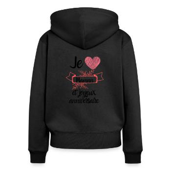 joyeux anniversaire maman je t'aime - Sweat à capuche zippé Premium bio Femme - noir - Dos - Julia (174cm)