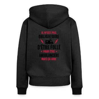 folle et ambulancière - Sweat à capuche zippé Premium bio Femme - noir - Dos - Julia (174cm)