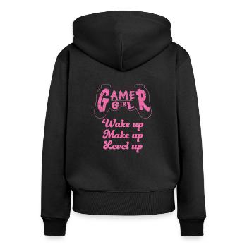 Gamer Girl Wake up Make up Level up - Women's Premium Organic Zip Hoodie - black - Back - Julia (174cm)