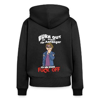 Lustig Witziger Burn Out Spruch mit Frauen Motiv - Frauen Premium Bio Zip Hoodie - Schwarz - Hinten - Julia (174cm)
