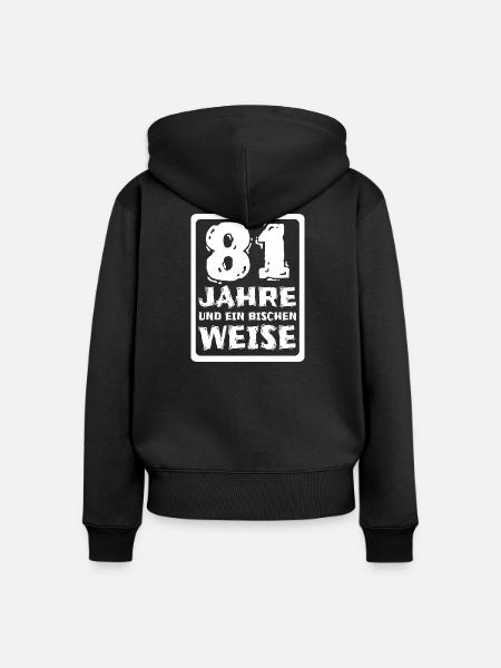 Weisheit 81 - Frauen Premium Bio Zip Hoodie - Schwarz