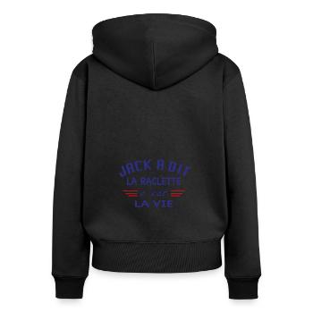 Jack a dit la raclette c'est la vie - Sweat à capuche zippé Premium bio Femme - noir - Dos - Julia (174cm)